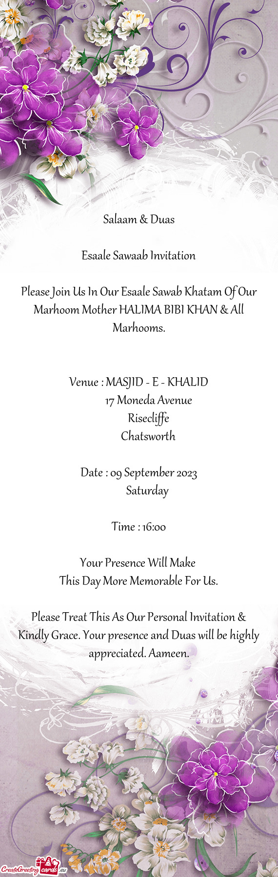 Please Join Us In Our Esaale Sawab Khatam Of Our Marhoom Mother HALIMA BIBI KHAN & All Marhooms