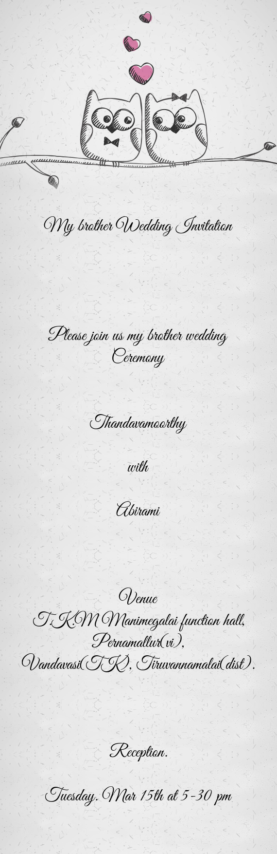 Please join us my brother wedding Ceremony