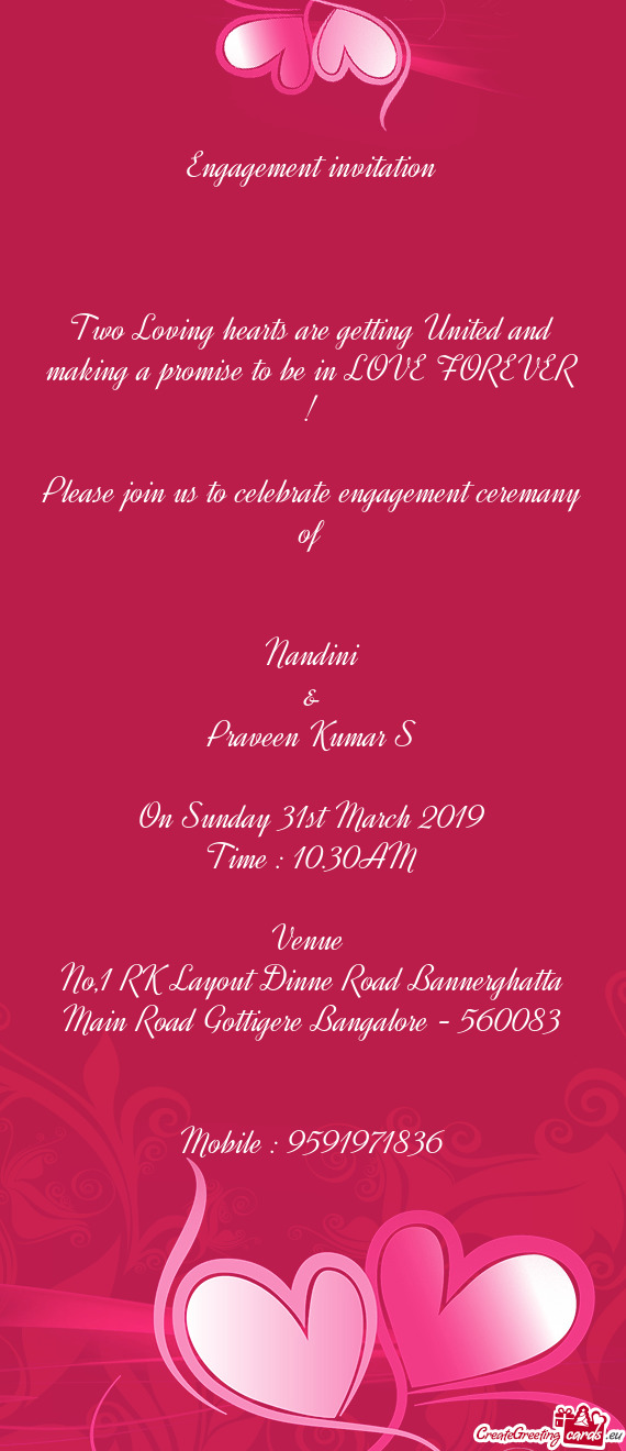 Please join us to celebrate engagement ceremany of