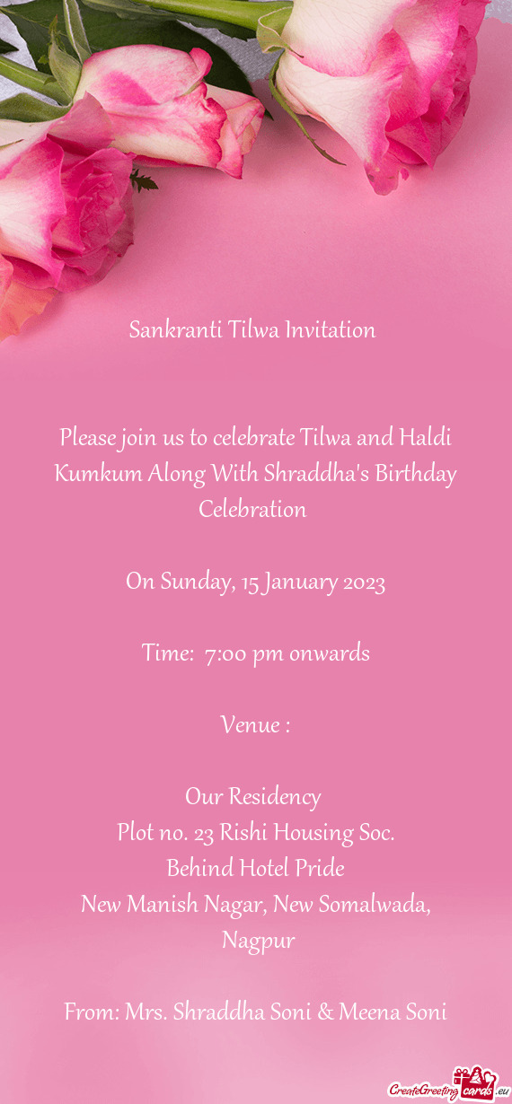 Please join us to celebrate Tilwa and Haldi Kumkum Along With Shraddha