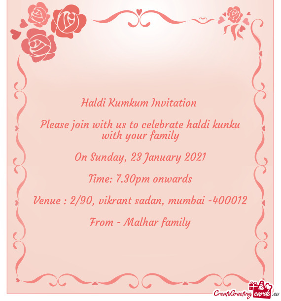 Please join with us to celebrate haldi kunku with your family