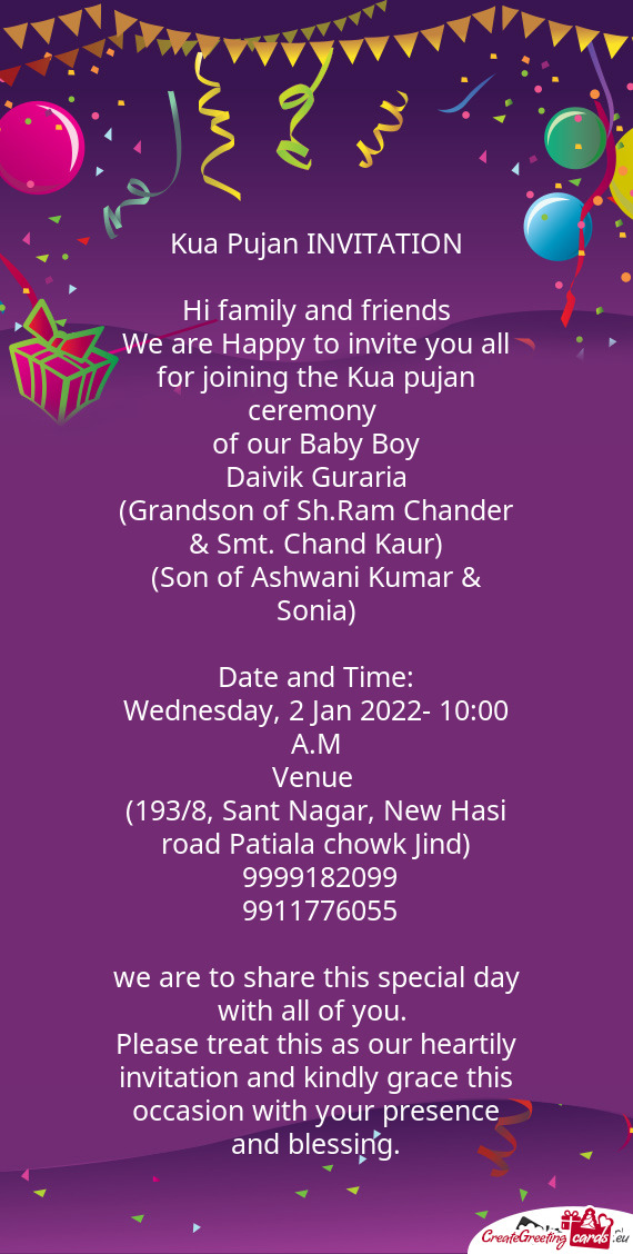 Please treat this as our heartily invitation and kindly grace this occasion with your presence and b
