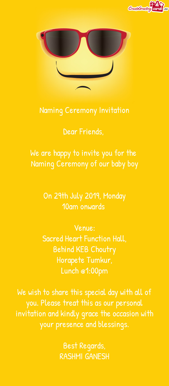Please treat this as our personal invitation and kindly grace the occasion with your presence and b