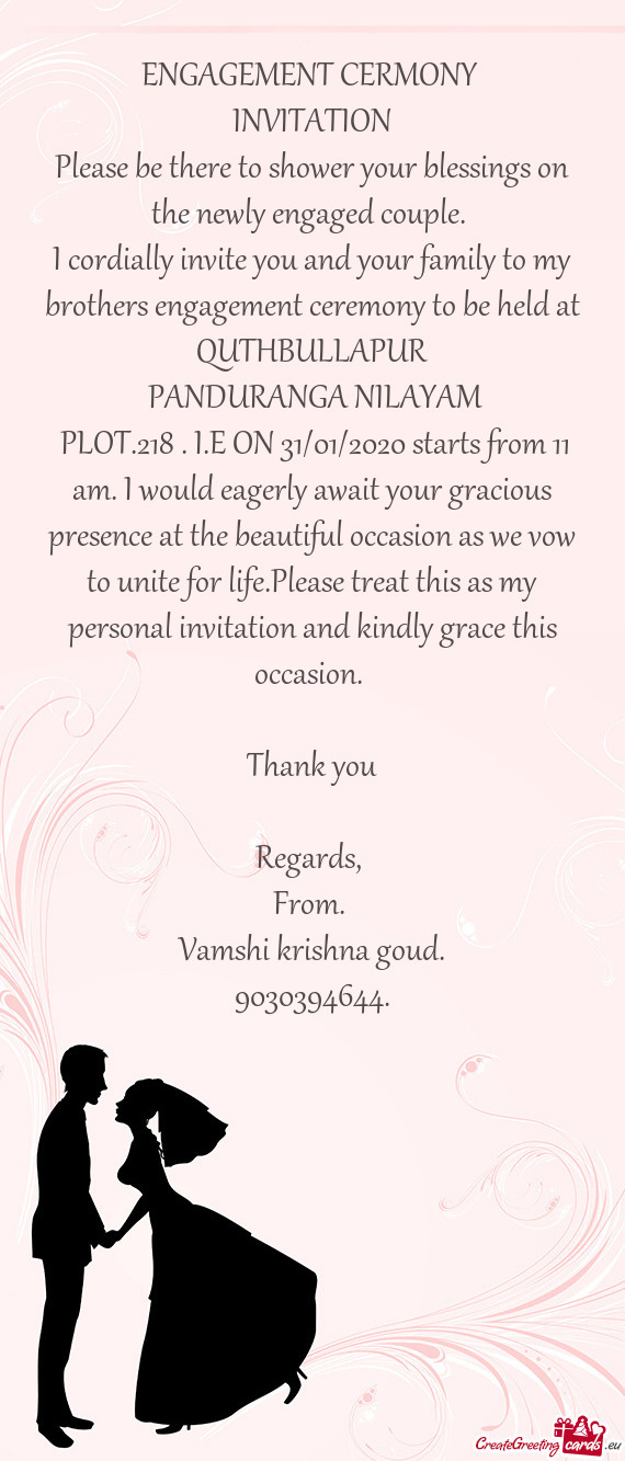 PLOT.218 . I.E ON 31/01/2020 starts from 11 am. I would eagerly await your gracious presence at the