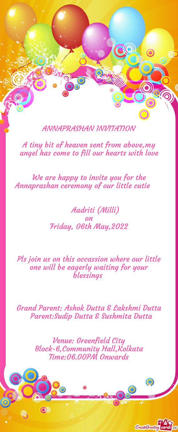 Pls join us on this occassion where our little one will be eagerly waiting for your blessings