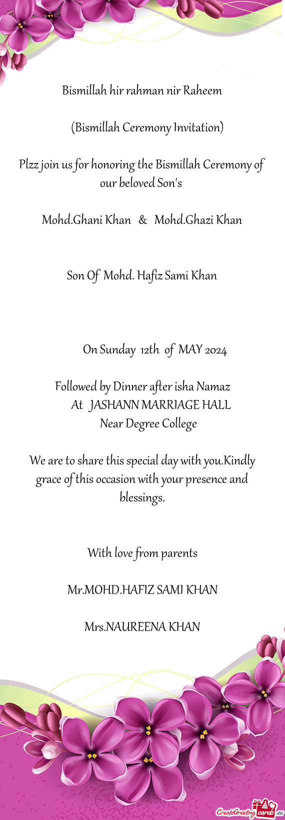 Plzz join us for honoring the Bismillah Ceremony of our beloved Son