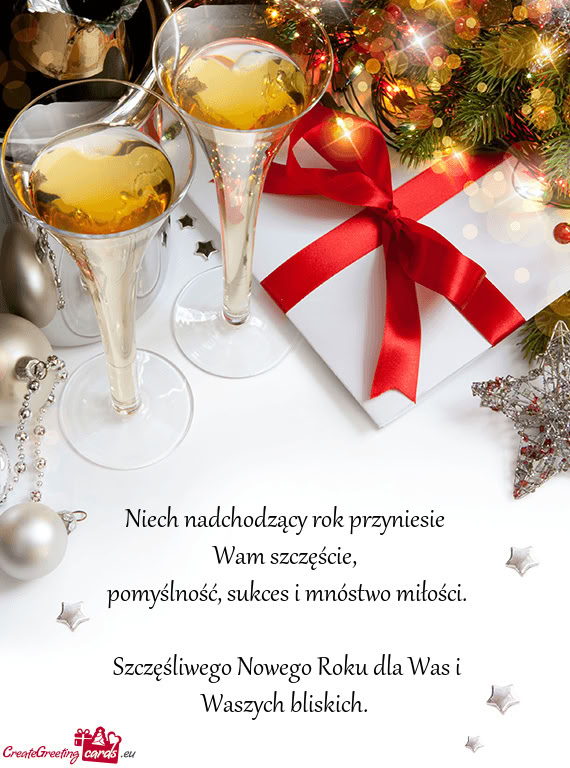 Pomyślność, sukces i mnóstwo miłości