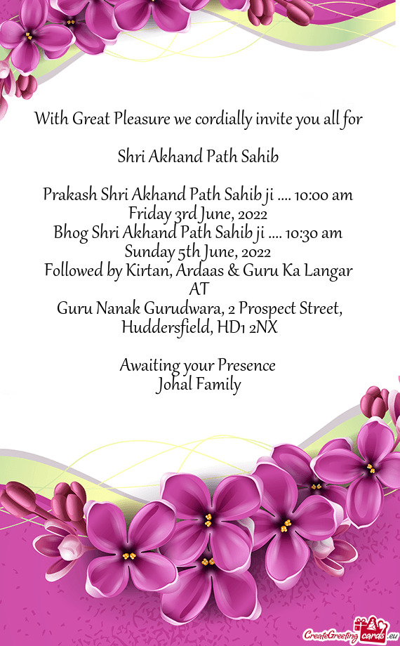 Prakash Shri Akhand Path Sahib ji .... 10:00 am