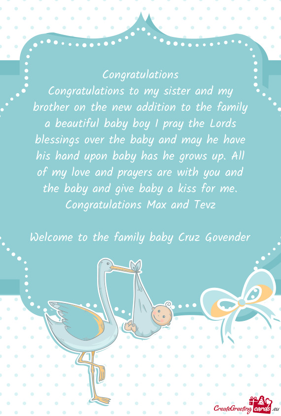 Pray the Lords blessings over the baby and may he have his hand upon baby has he grows up. All of m