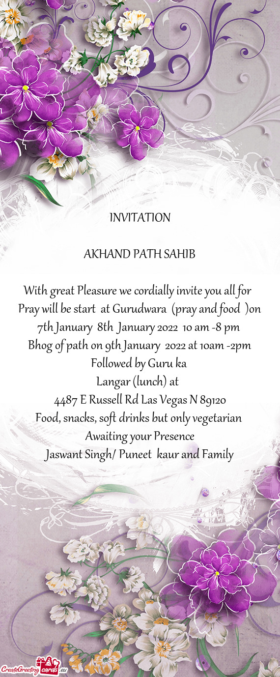 Pray will be start at Gurudwara (pray and food )on 7th January 8th January 2022 10 am -8 pm