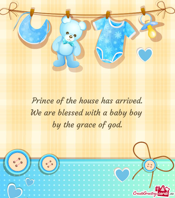 Prince of the house has arrived