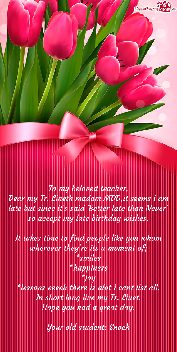 Pt my late birthday wishes