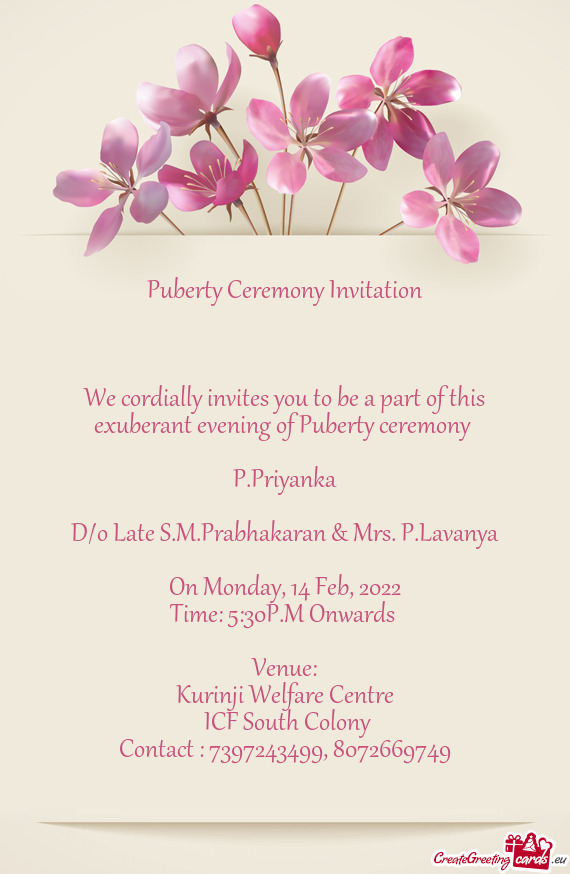 Puberty Ceremony Invitation         We cordially invites
