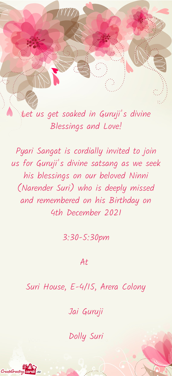 Pyari Sangat is cordially invited to join us for Guruji