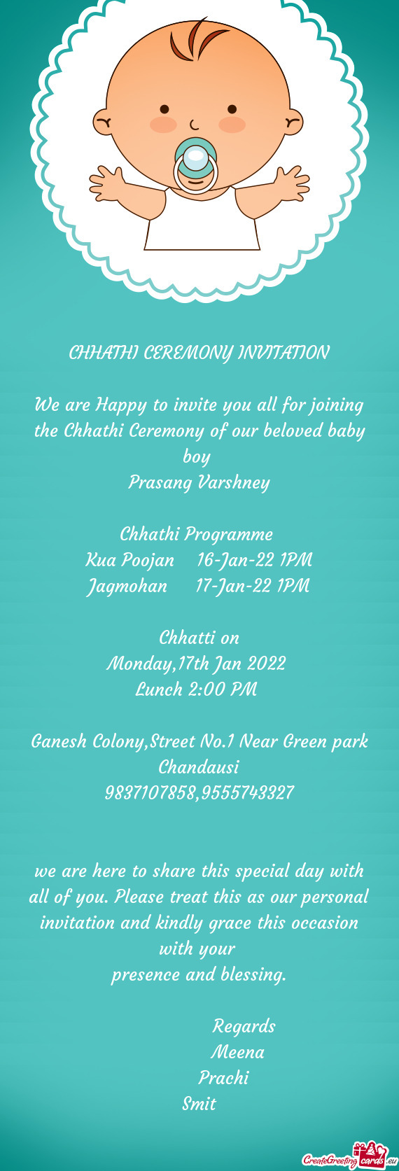 R beloved baby boy 
 Prasang Varshney
 
 Chhathi Programme 
 Kua Poojan 16-Jan-22 1PM
 Jagmohan