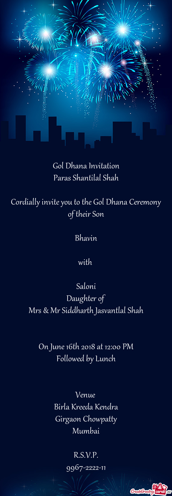 R Son
 
 Bhavin
 
 with 
 
 Saloni
 Daughter of 
 Mrs & Mr Siddharth Jasvantlal Shah
 
 
 On June 16
