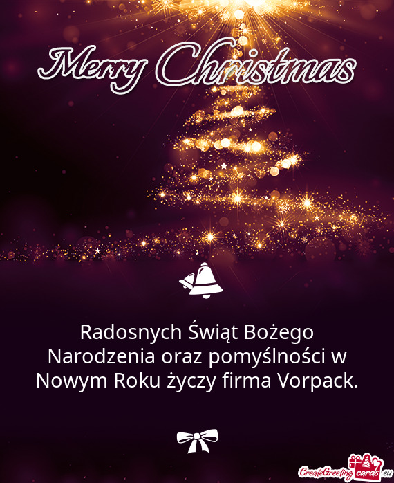 Radosnych Świąt Bożego Narodzenia oraz pomyślności w Nowym Roku życzy firma Vorpack
