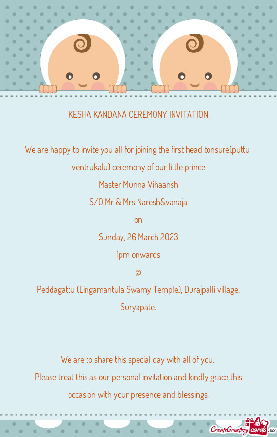 Re(puttu ventrukalu) ceremony of our little prince Master Munna Vihaansh S/O Mr & Mrs Naresh&vana