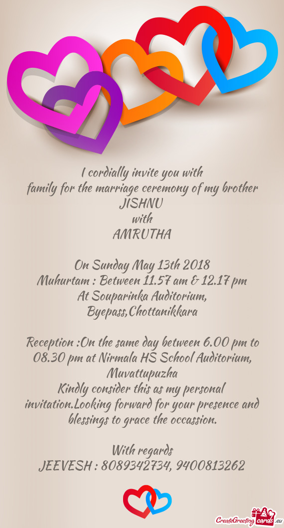Reception :On the same day between 6.00 pm to 08.30 pm at Nirmala HS School Auditorium, Muvattupuzha