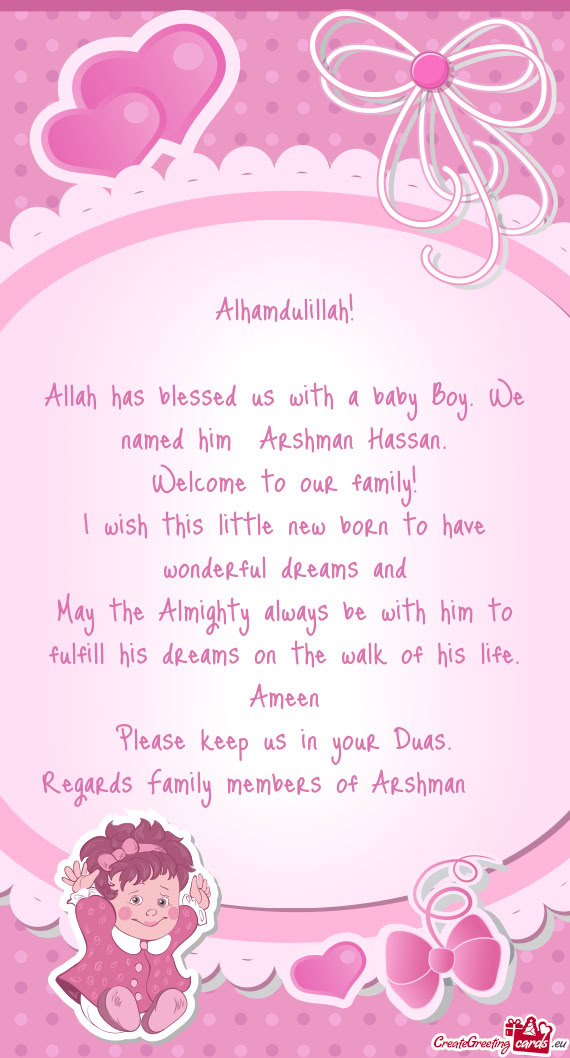 Regards Family members of Arshman ❤️