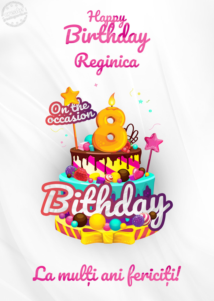 Reginica La mulți ani fericiți! 8