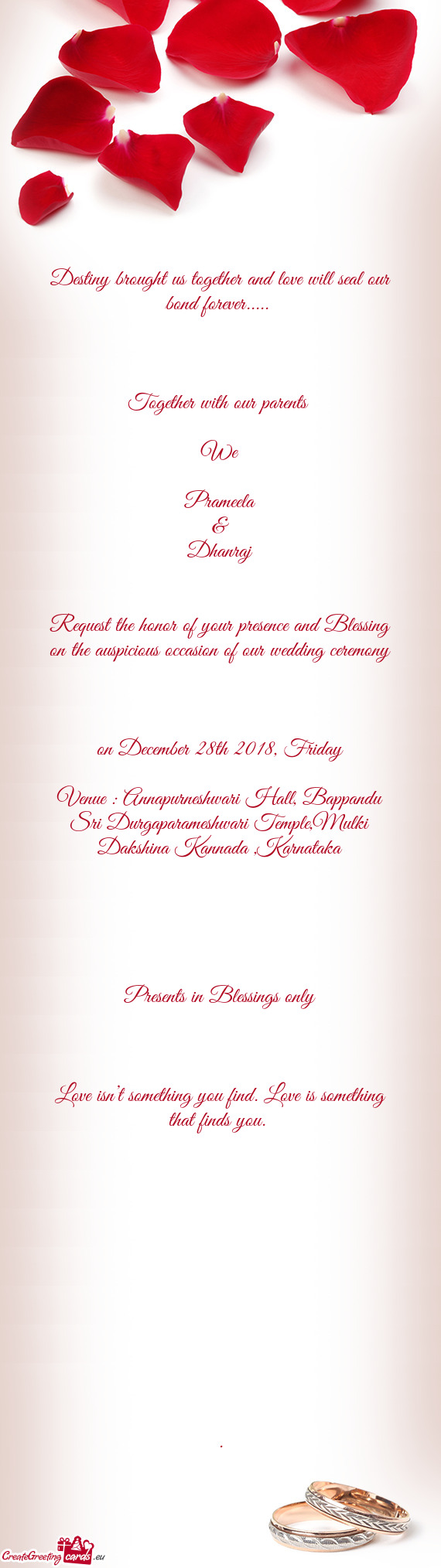 Request the honor of your presence and Blessing on the auspicious occasion of our wedding ceremony