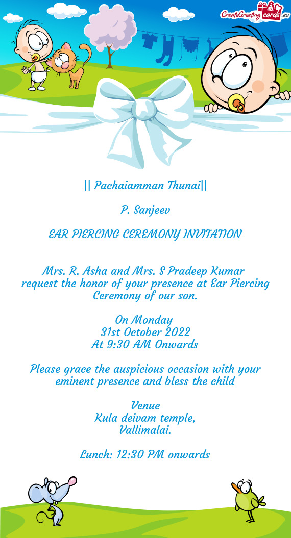 Request the honor of your presence at Ear Piercing Ceremony of our son