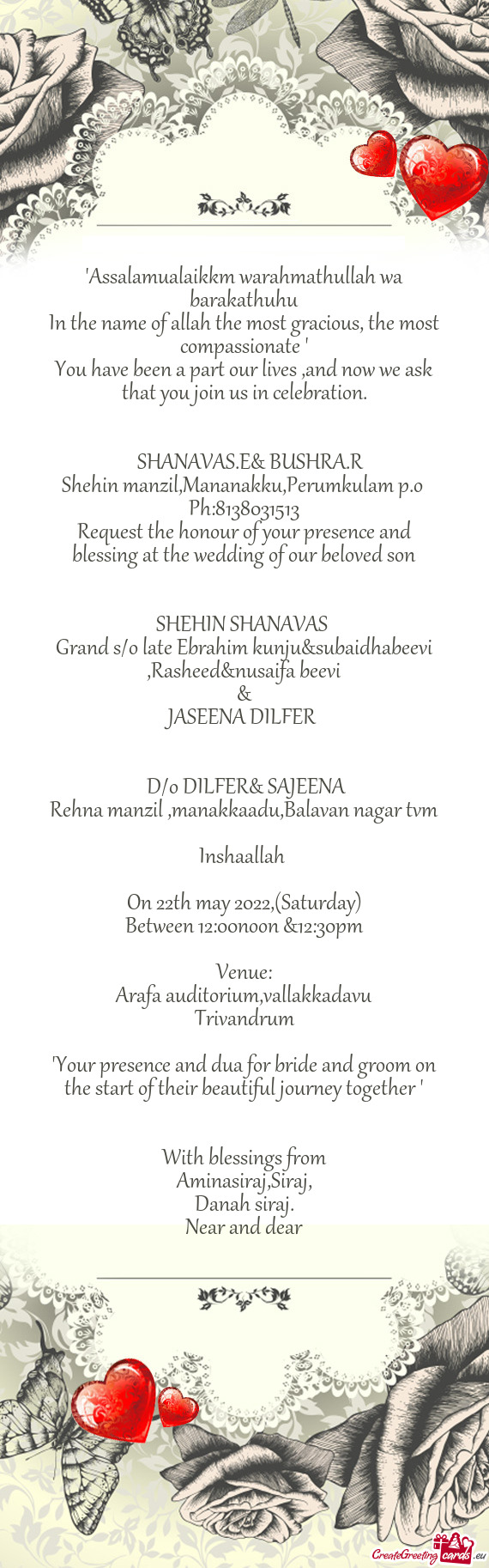 Request the honour of your presence and blessing at the wedding of our beloved son