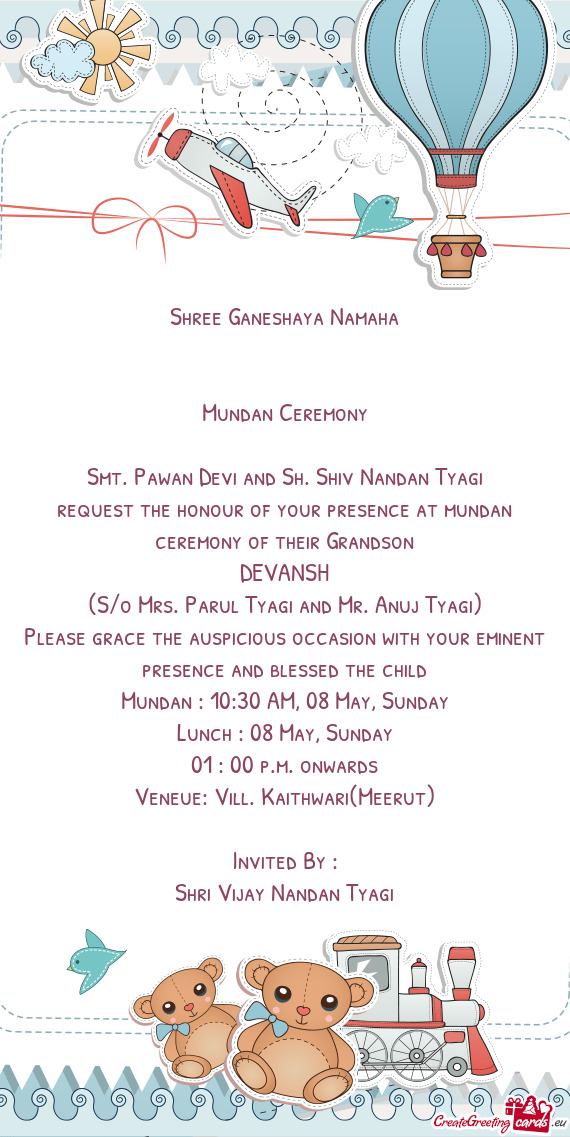 Request the honour of your presence at mundan ceremony of their Grandson