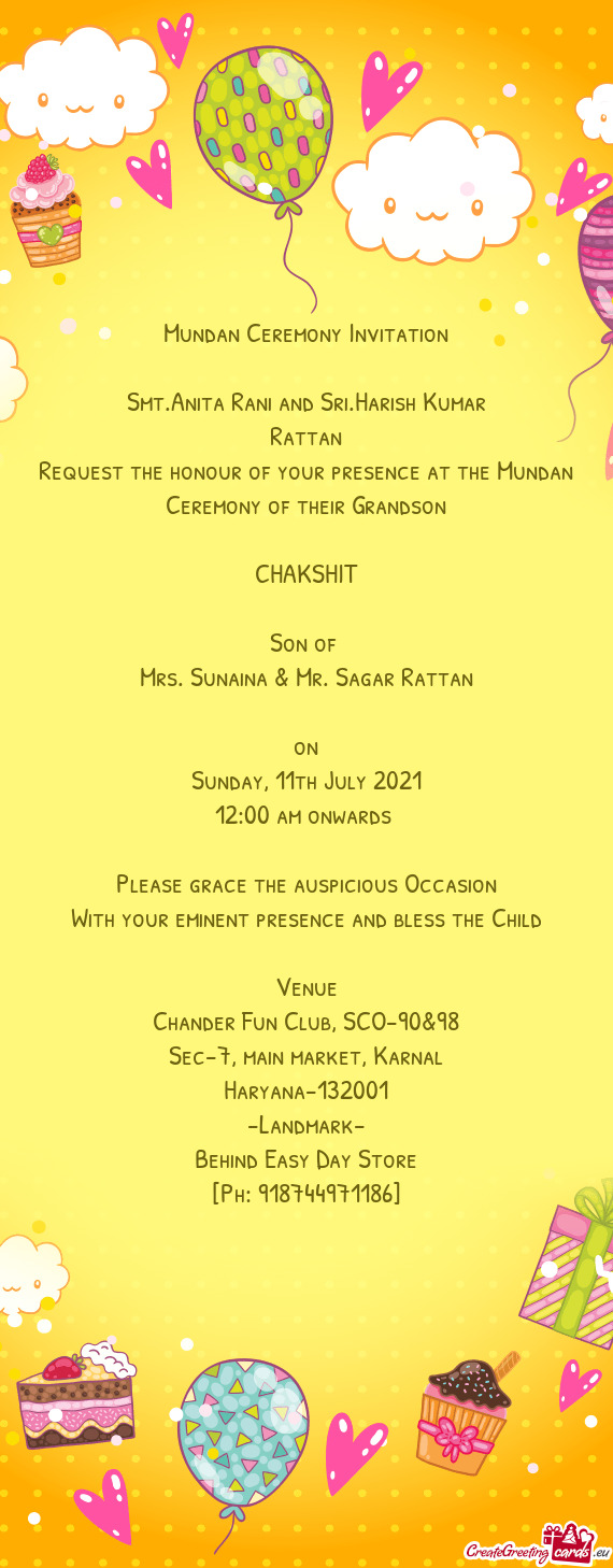 Request the honour of your presence at the Mundan Ceremony of their Grandson