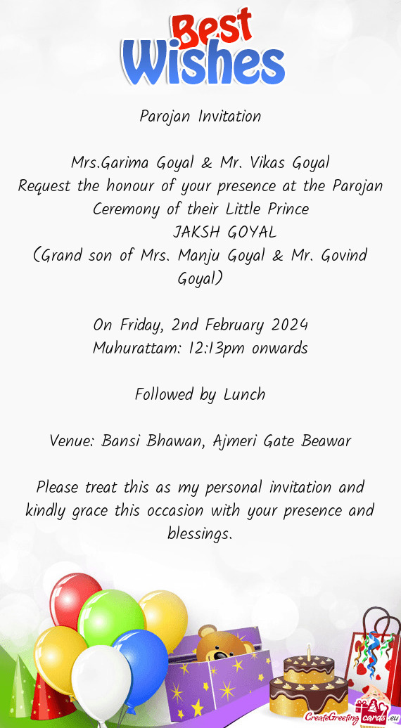 Request the honour of your presence at the Parojan Ceremony of their Little Prince