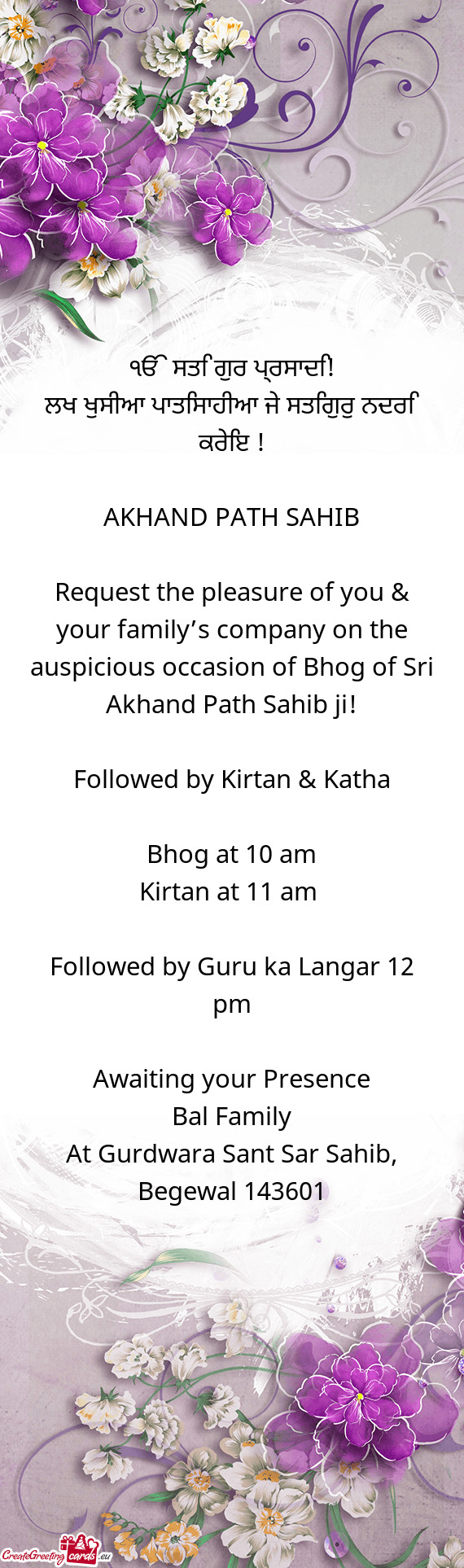 Request the pleasure of you & your family’s company on the auspicious occasion of Bhog of Sri Akha