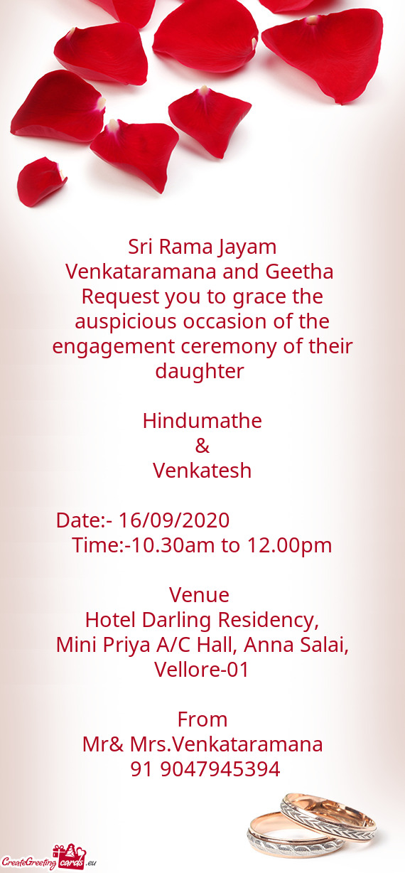 Request you to grace the auspicious occasion of the engagement ceremony of their daughter