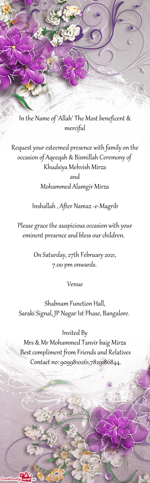 Request your esteemed presence with family on the occasion of Aqeeqah & Bismillah Ceremony of Khudsi
