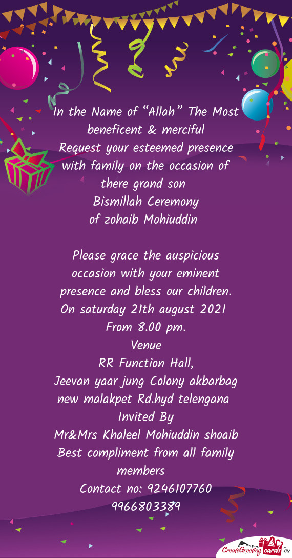 Request your esteemed presence with family on the occasion of there grand son