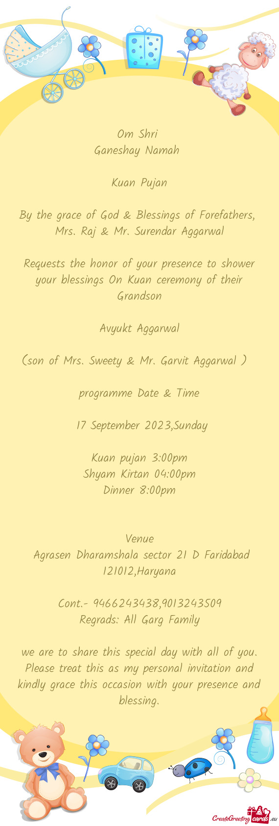 Requests the honor of your presence to shower your blessings On Kuan ceremony of their Grandson