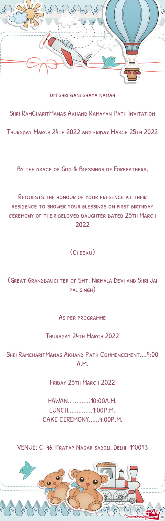 Requests the honour of your presence at their residence to shower your blessings on first birthday c