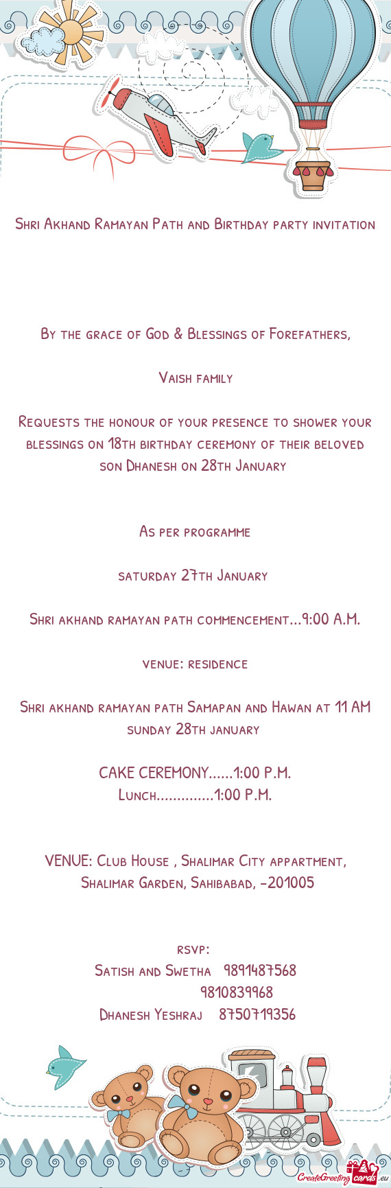 Requests the honour of your presence to shower your blessings on 18th birthday ceremony of their bel