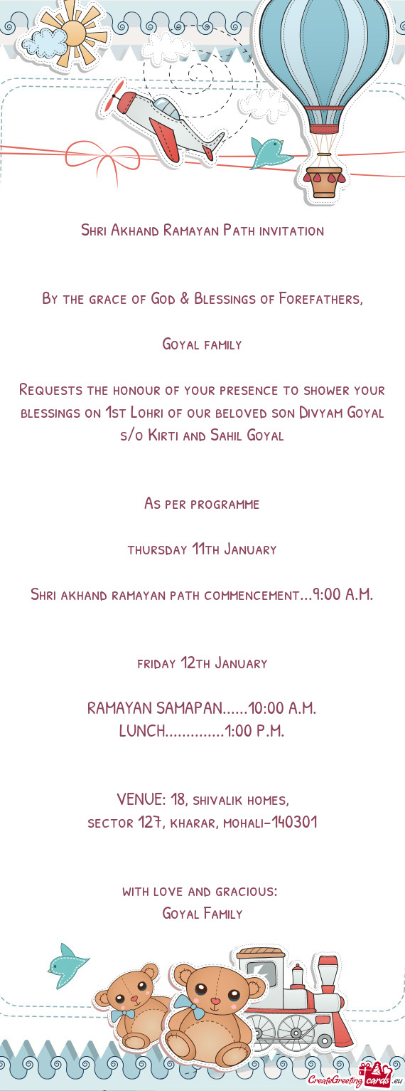 Requests the honour of your presence to shower your blessings on 1st Lohri of our beloved son Divyam