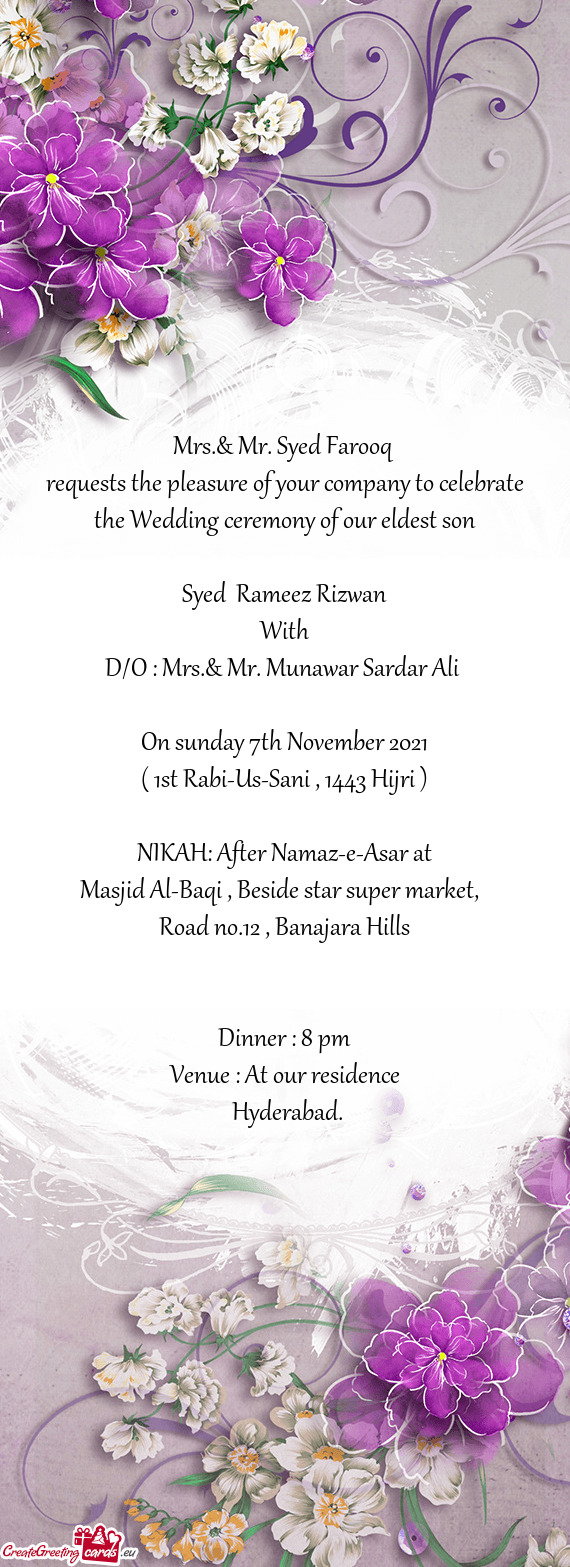 Requests the pleasure of your company to celebrate the Wedding ceremony of our eldest son