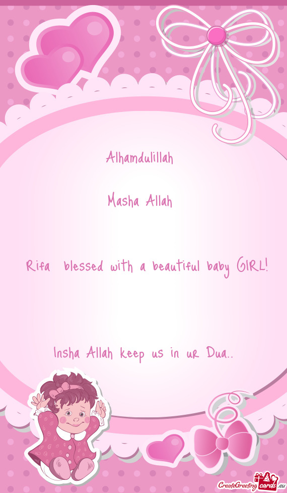 Rifa blessed with a beautiful baby GIRL