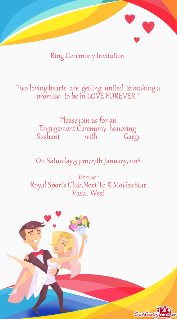 Ring Ceremony Invitation         Two loving hearts  are