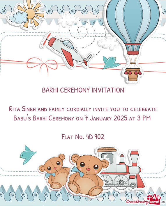 Rita Singh and family cordially invite you to celebrate Babu