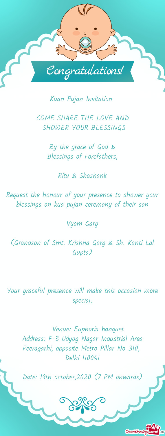 Ritu & Shashank
 
 Request the honour of your presence to shower your blessings on kua pujan cer
