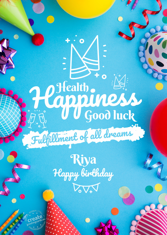 Riya fulfillment of dreams Happy birthday