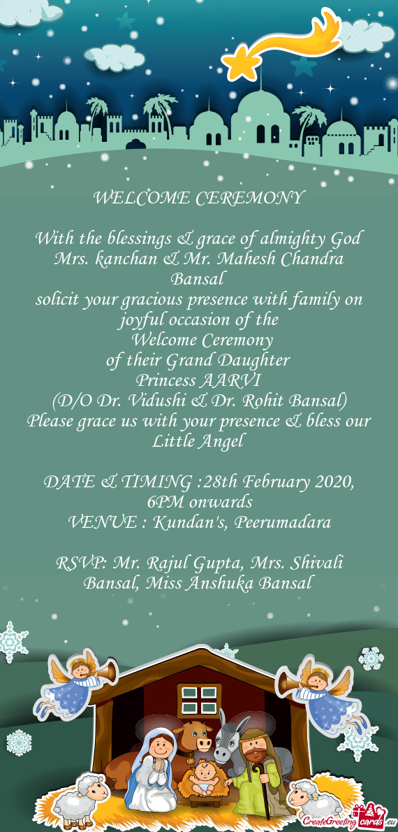 Rohit Bansal)
 Please grace us with your presence & bless our Little Angel
 
 DATE & TIMING
