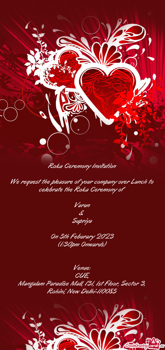 Roka Ceremony Invitation We request the pleasure of your company over Lunch to celebrate the Roka