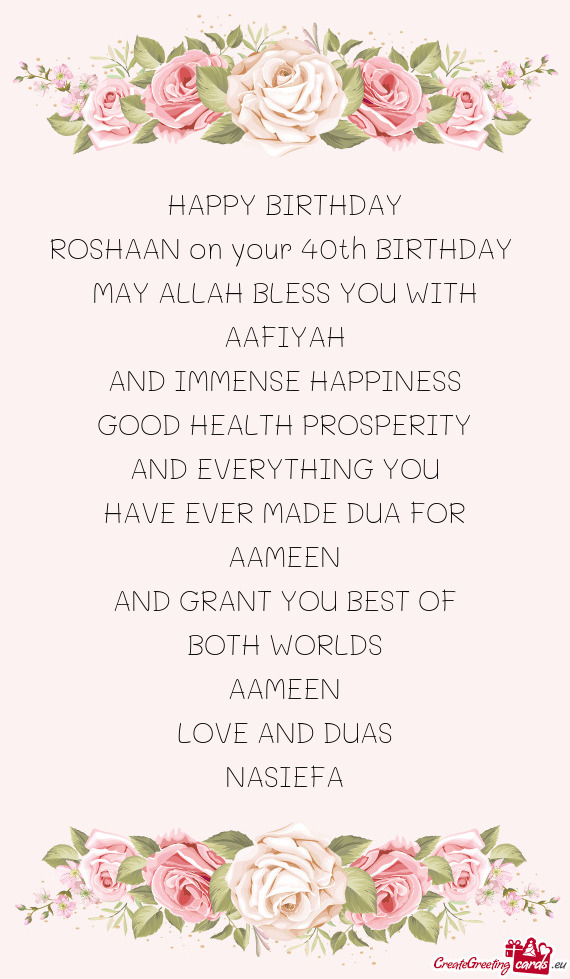 ROSHAAN on your 40th BIRTHDAY