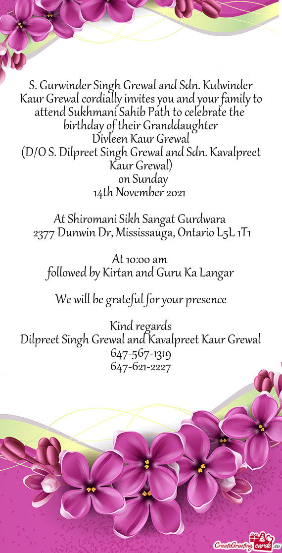 S. Gurwinder Singh Grewal and Sdn. Kulwinder Kaur Grewal cordially invites you and your family to at