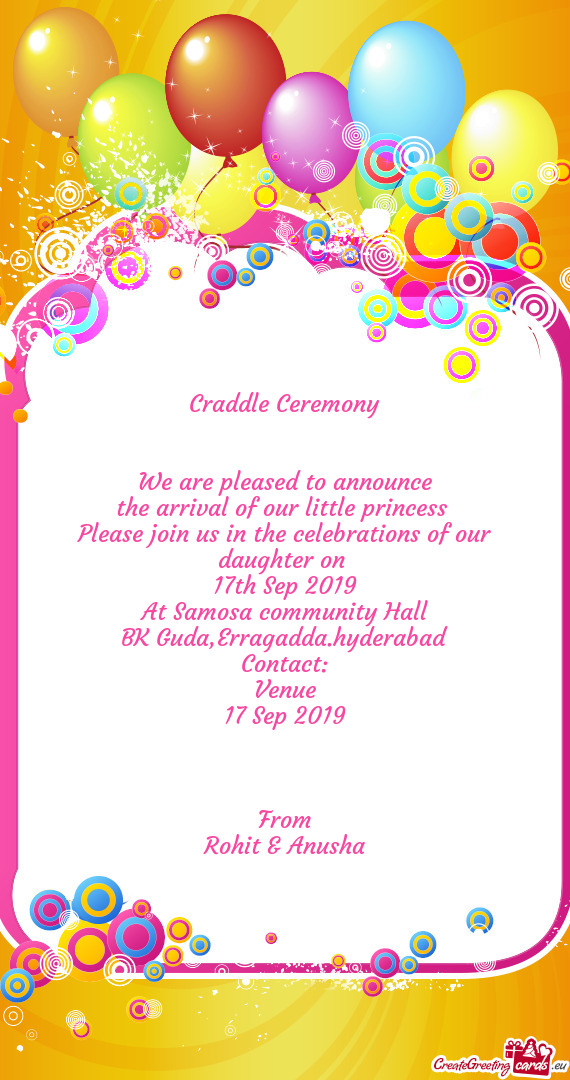 S in the celebrations of our daughter on 
 17th Sep 2019
 At Samosa community Hall
 BK Guda